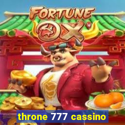 throne 777 cassino